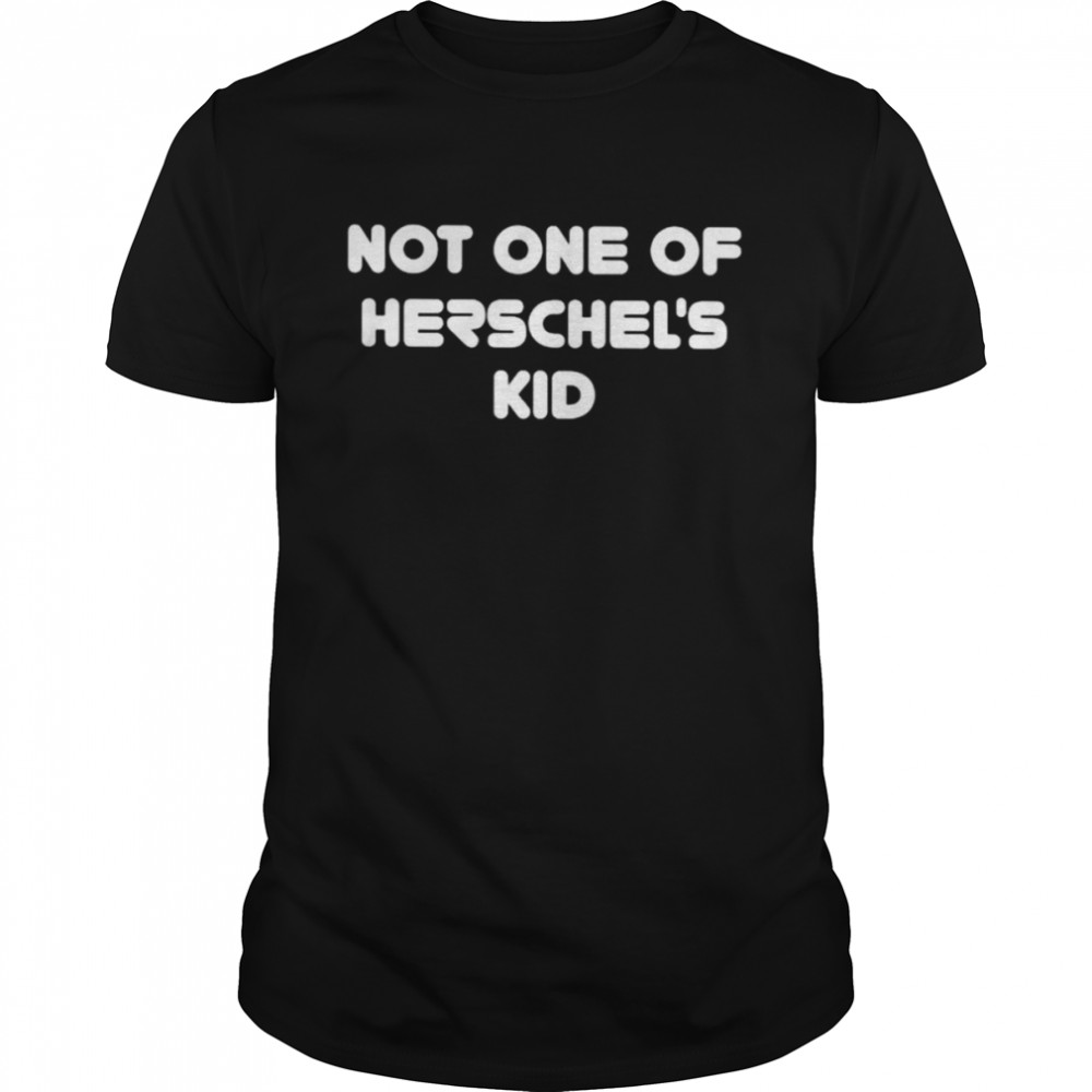 not one of Herschel’s kid shirt