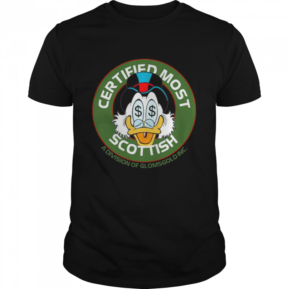 Certified Most Scottish A Division Of Glomsgold Inc Disney Donald Ducktales shirt