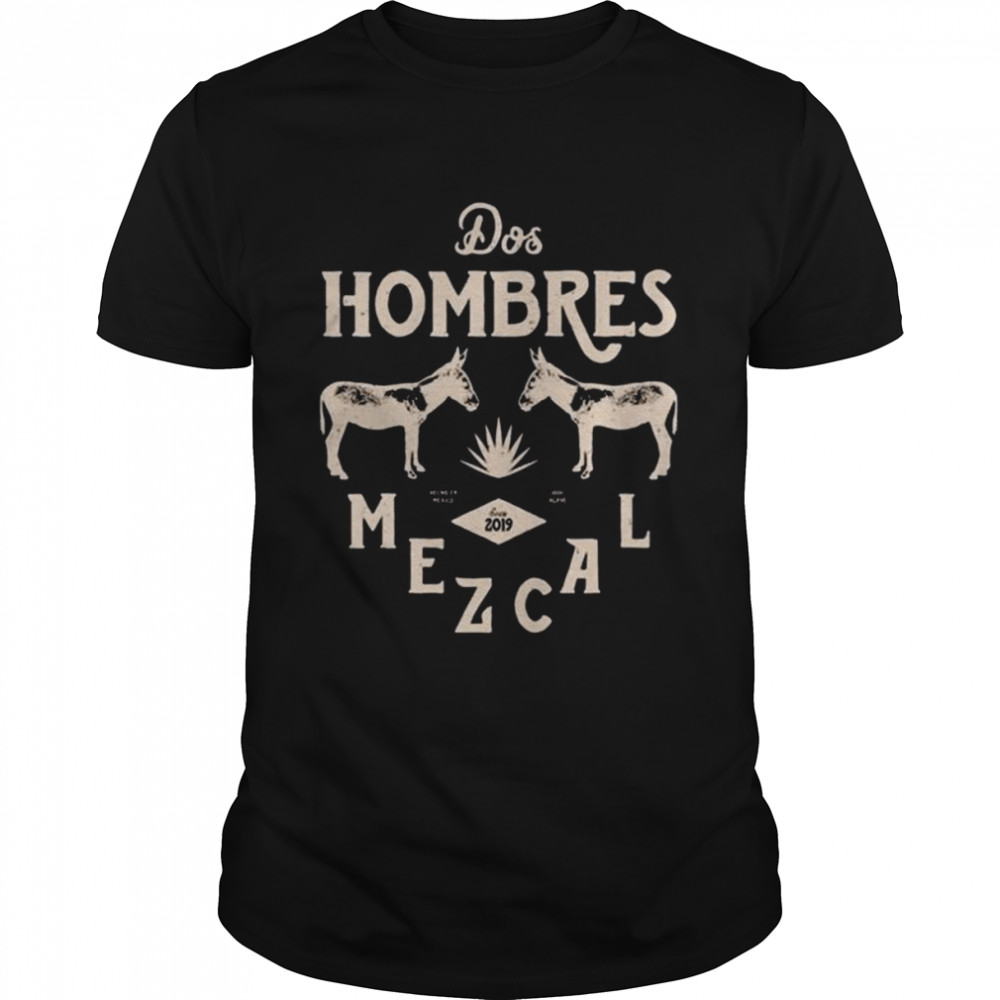 Chocolate Dos Hombres Mezcal Shirt