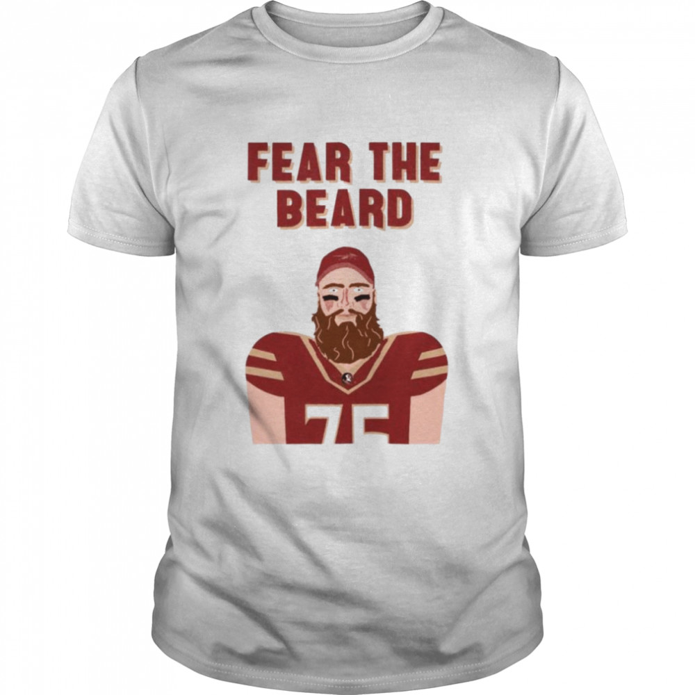 Fear the Beard Dillan Gibbons Florida State Seminoles 75 shirt