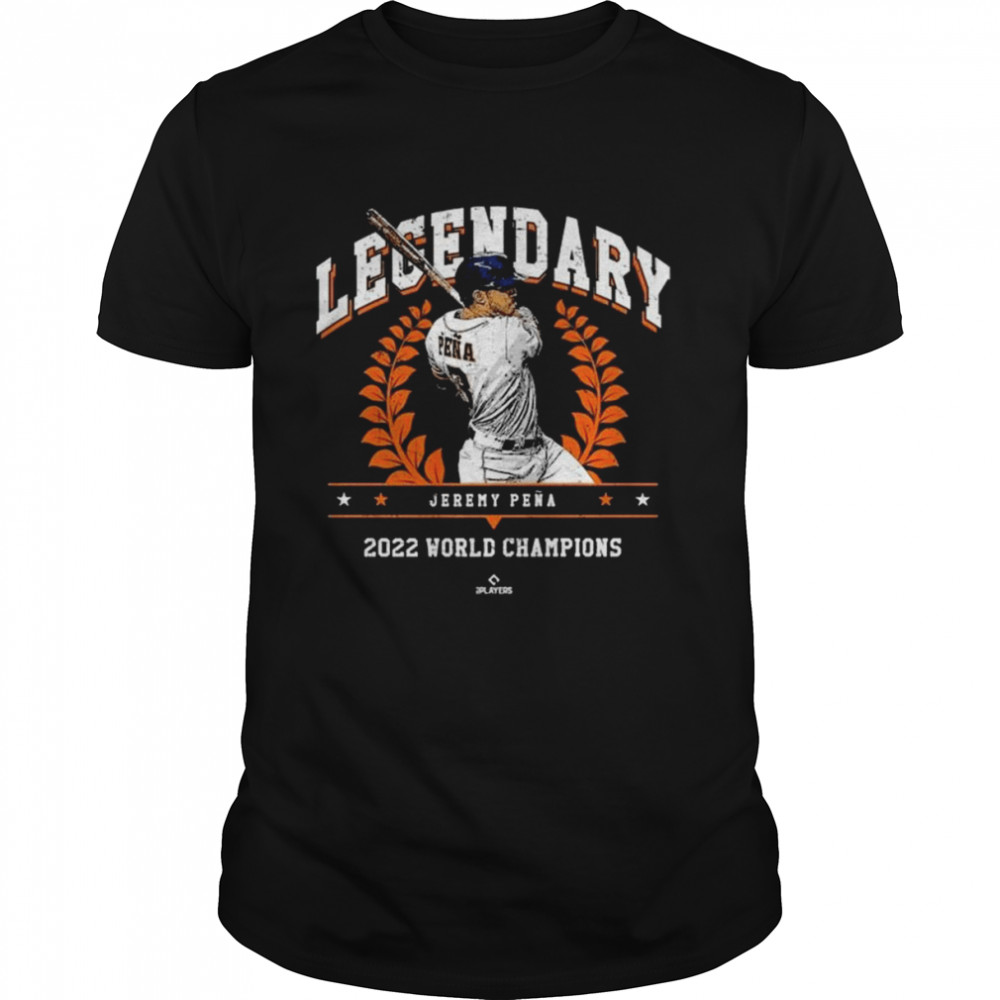 Jeremy Pena Legendary 2022 World Champion Jeremy Pena Shirt