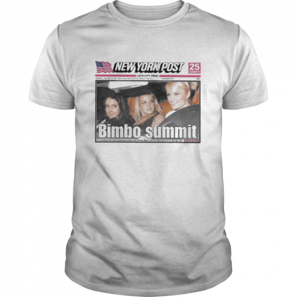 Paris lindsay and britney 2000s clubbing new york post bimbo summit T-shirt