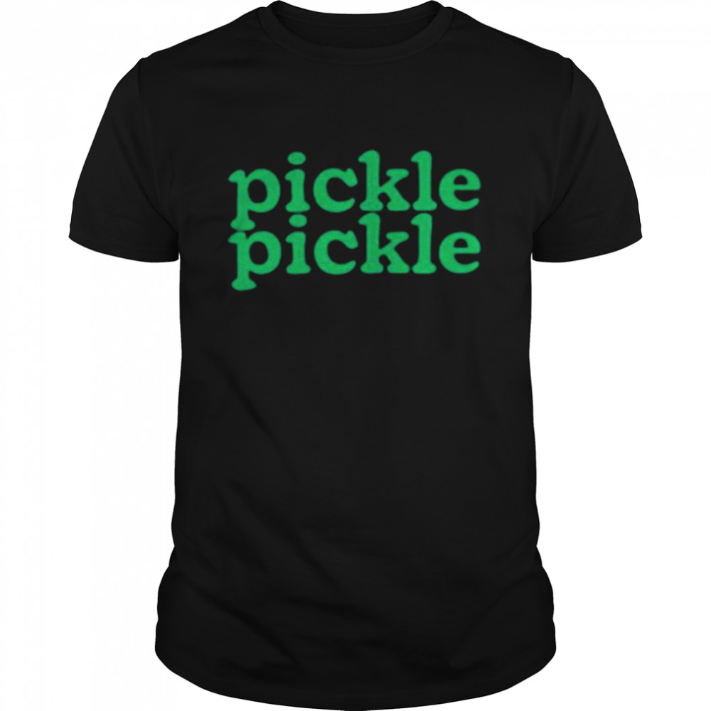 Pickle pickle 2022 shirt