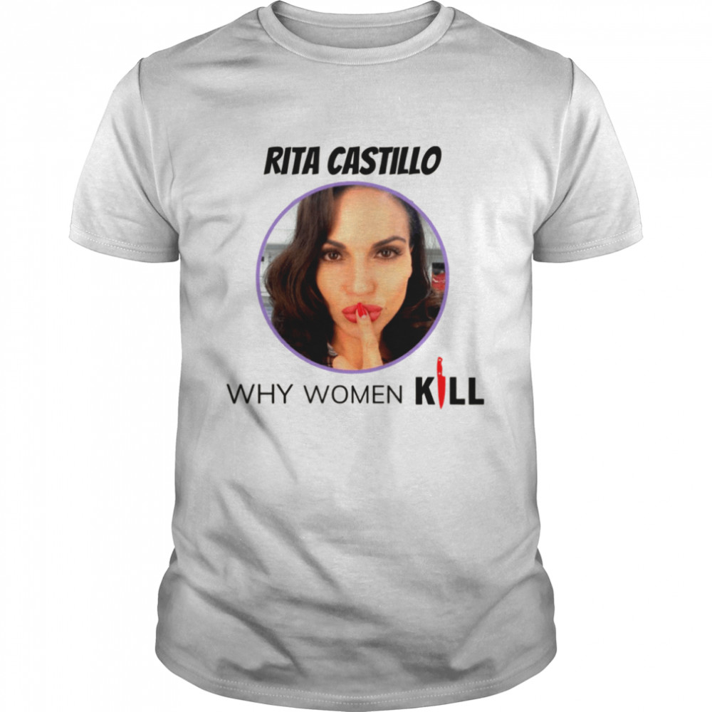 Actress Rita Castillo Why Women Kill Tv Series Graphic shirt