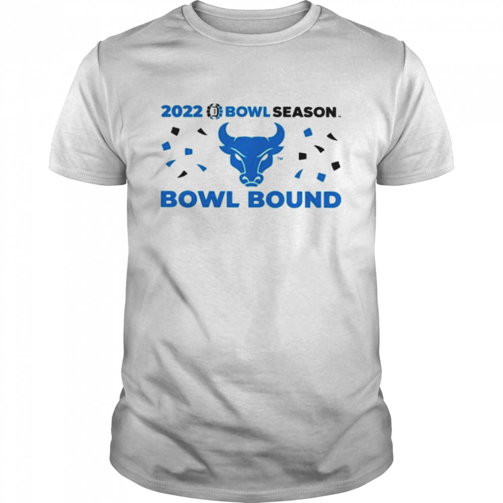 Bowl Season 2022 Bowl Season Buffalo Bulls Football Bowl Bound Shirt