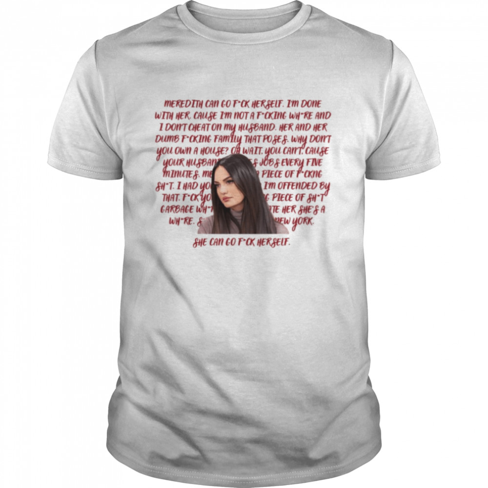 Go Fuvk Herself Lisa Barlow Meredith Rant shirt