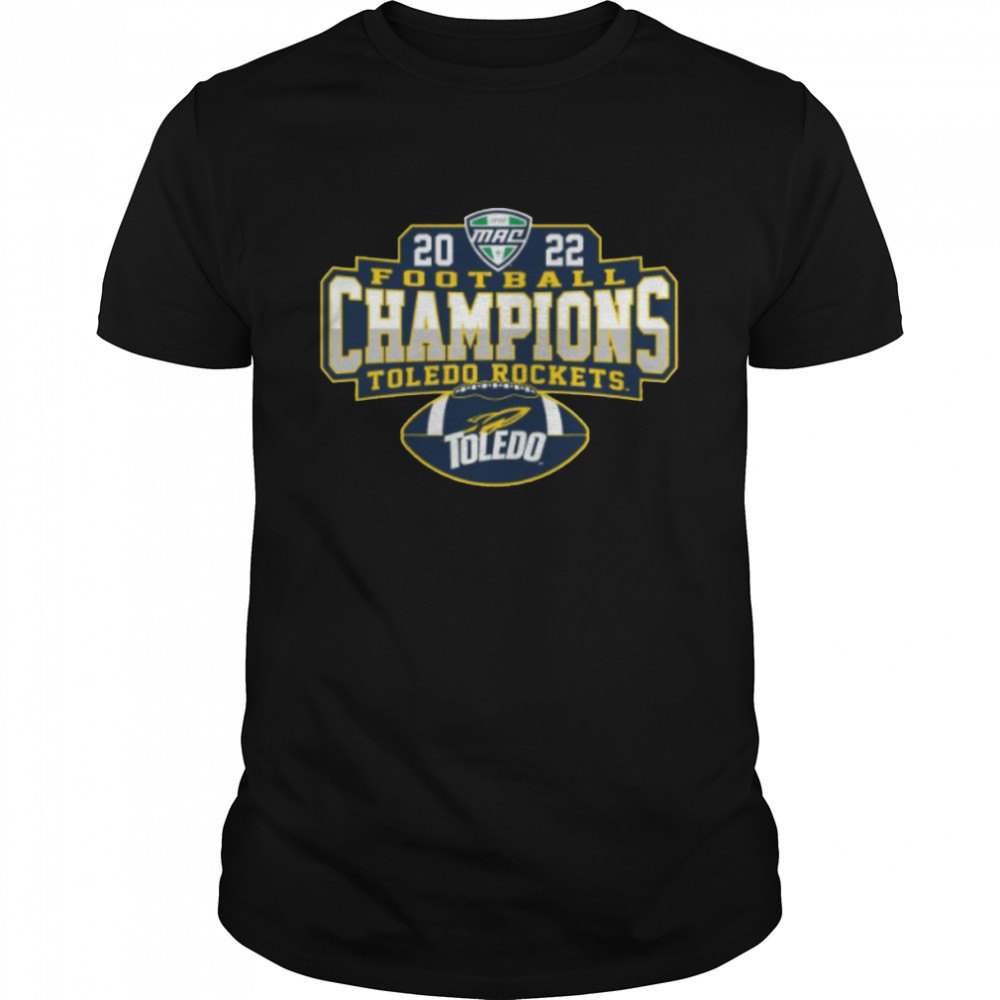 Toledo Rockets 2022 MAC Football Champions Locker Room Shirt