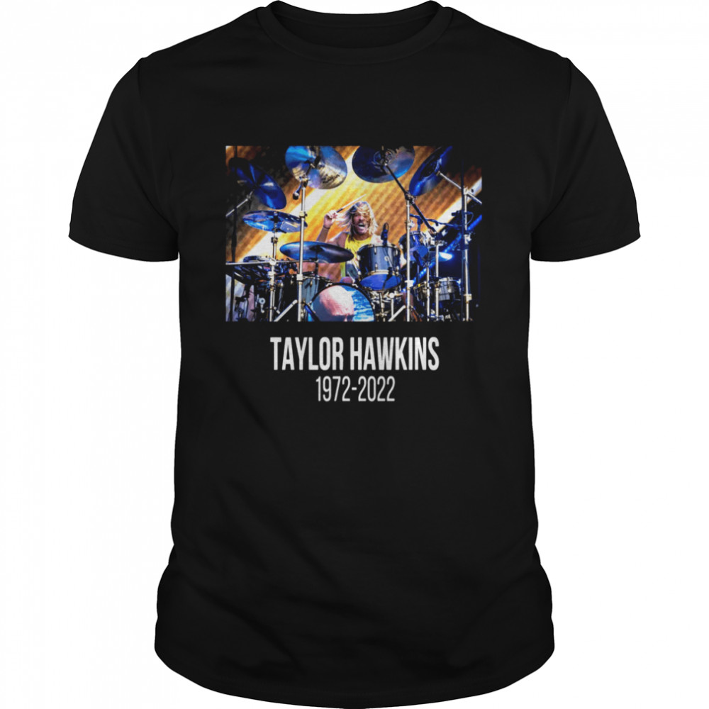 Taylor Hawkins Shirt Foo Fighters Drummer 1972 2022 shirt