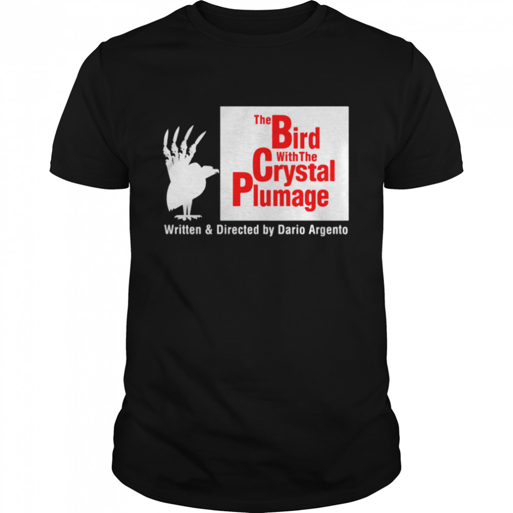 The Bird With The Crystal Plumage shirt