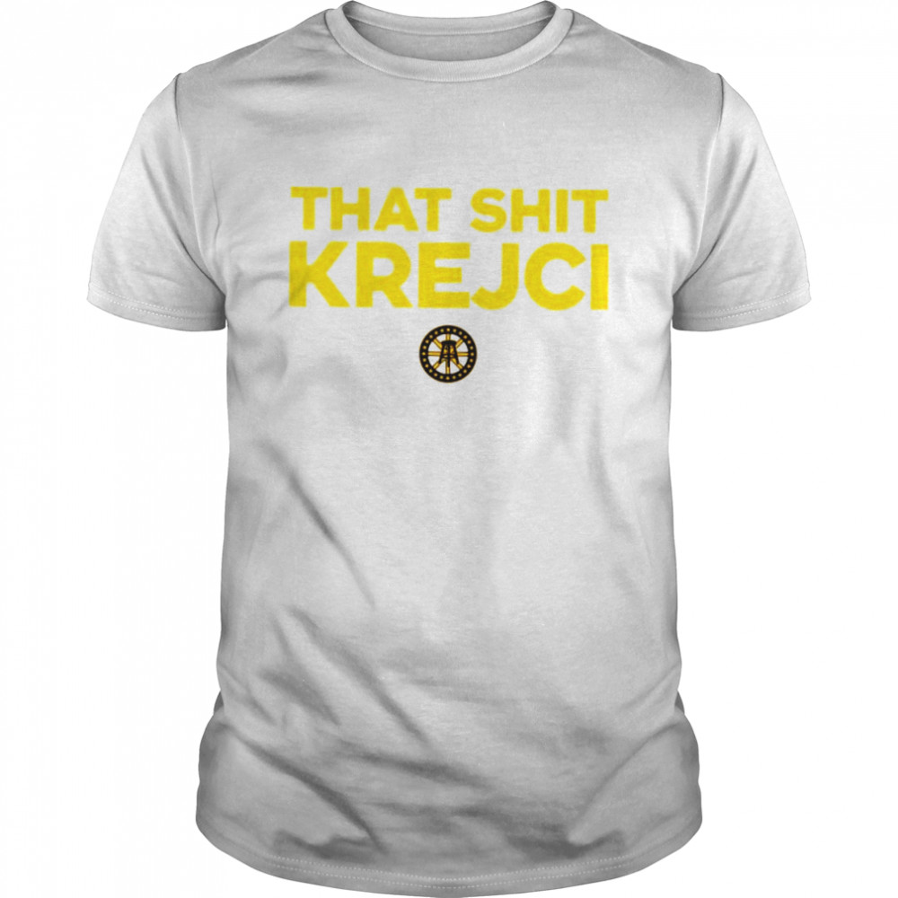 Boston Bruins That Shit Krejci 2022 Shirt