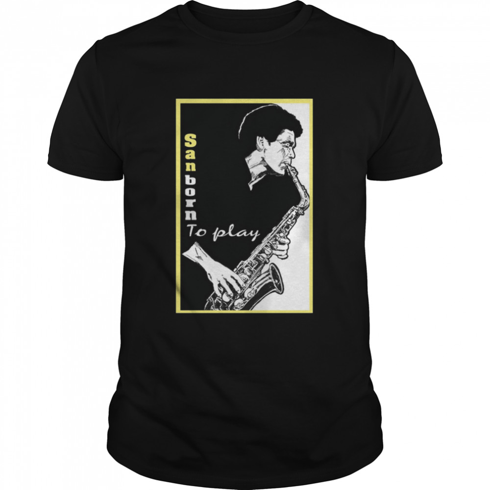 David Sanborn Graphic To Play shirt