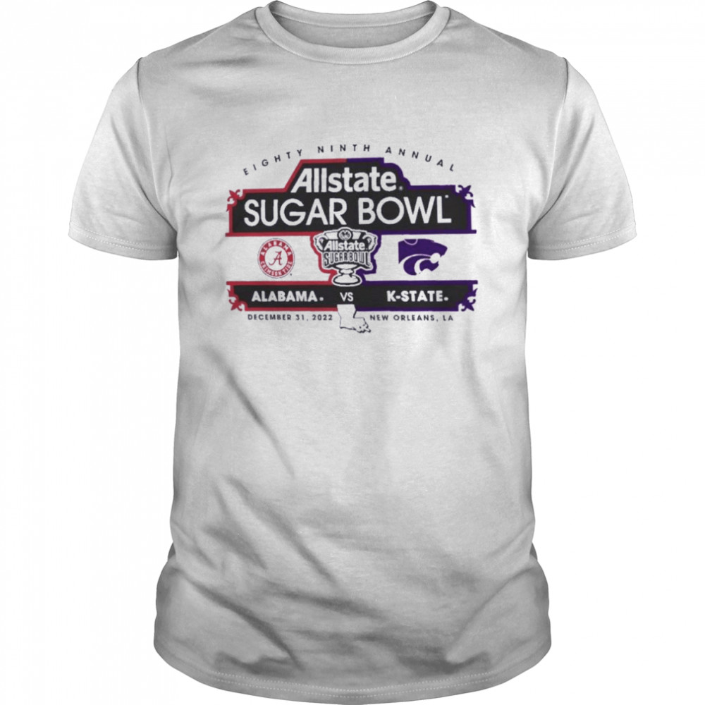 Alabama vs K-state Eighty Ninth Annual Allstate Sugar Bowl 2022 shirt