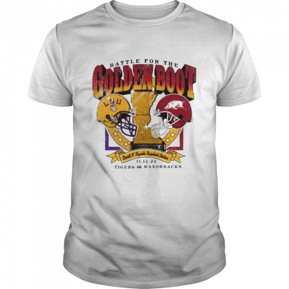 Battle For the Golden Boot LSU Tigers vs Razorbacks 11 12 2022 shirt