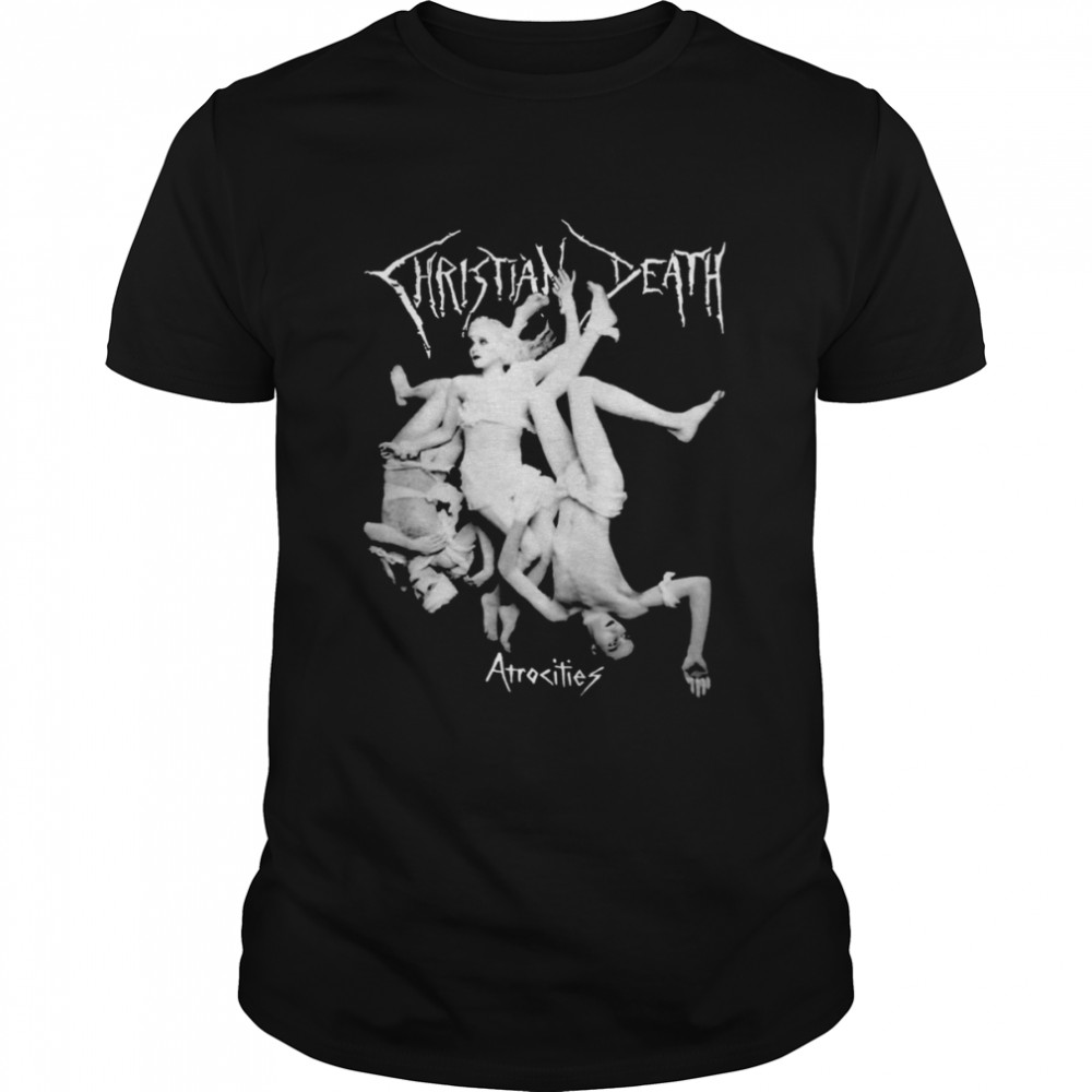 Christian Death Atrocities shirt