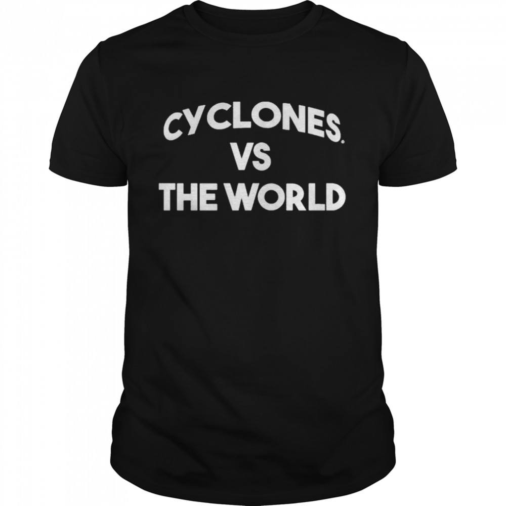 Cyclones Vs The World T Shirt Cyclonefanatic shirt