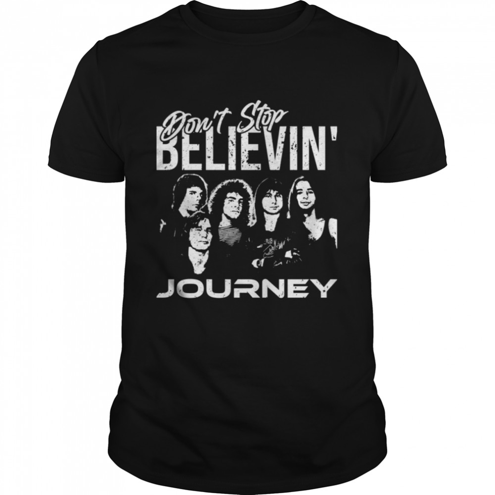 Distressed Journey Rock Band Don’t Stop Believin’ Retro shirt