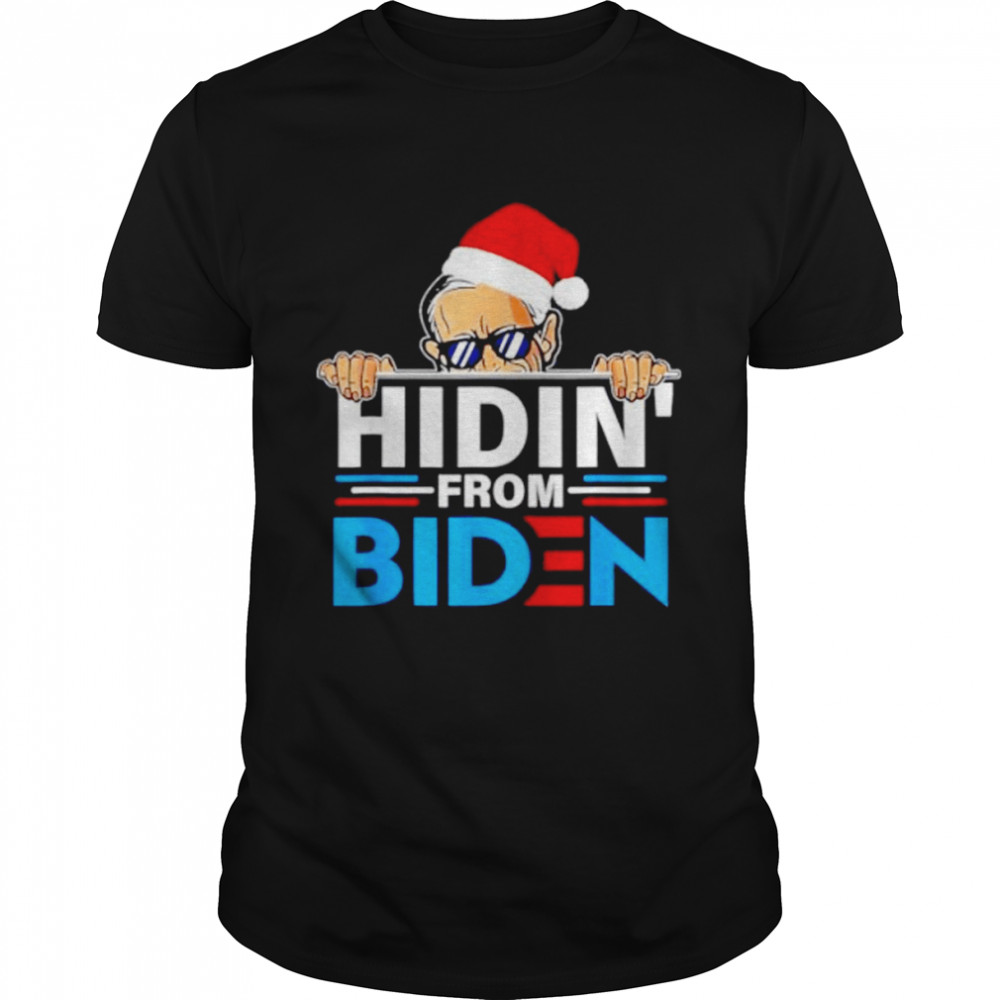 hidin’ from Biden Santa Joe Biden shirt