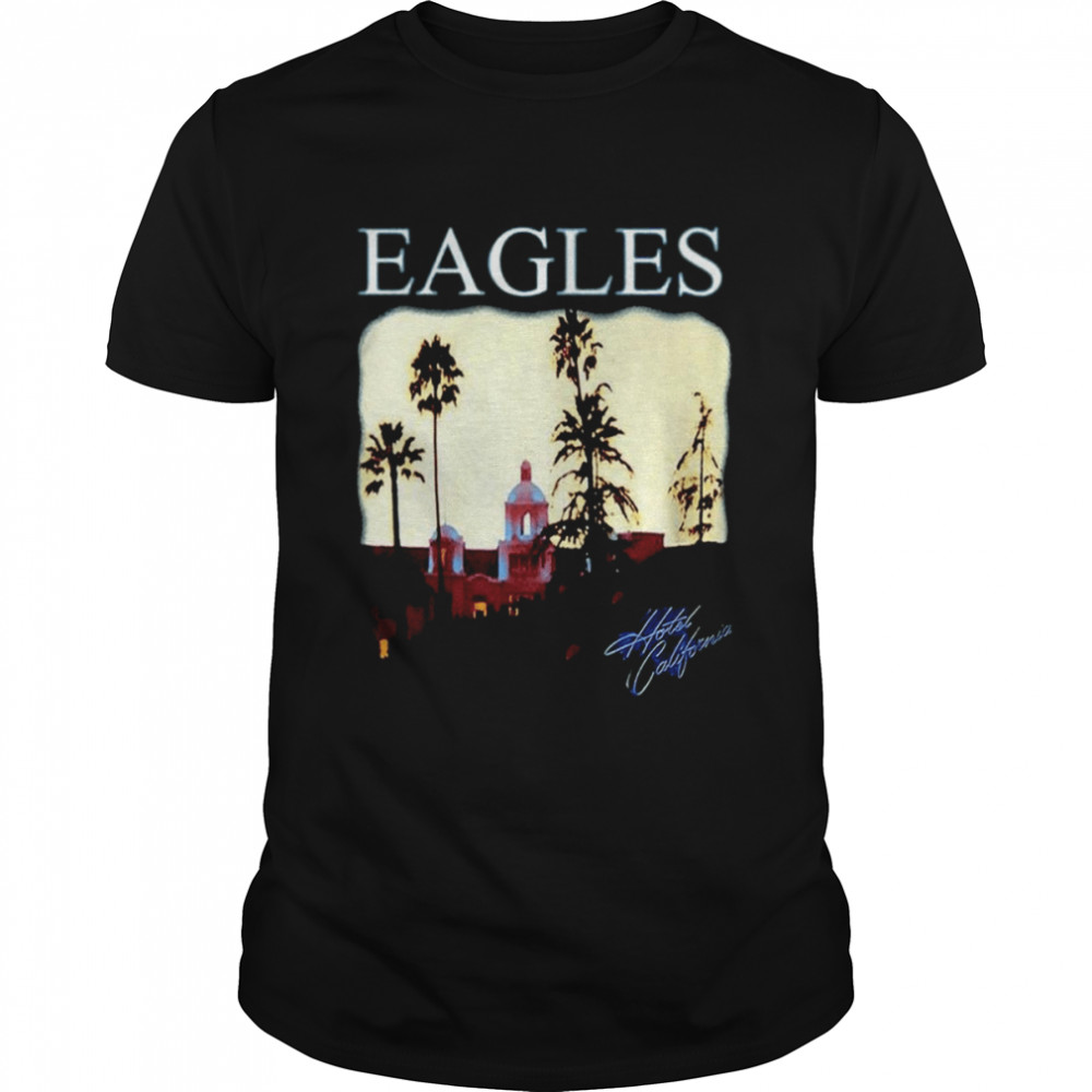 Hotel California Eagles Band Awesome Retro Vintage 90s shirt