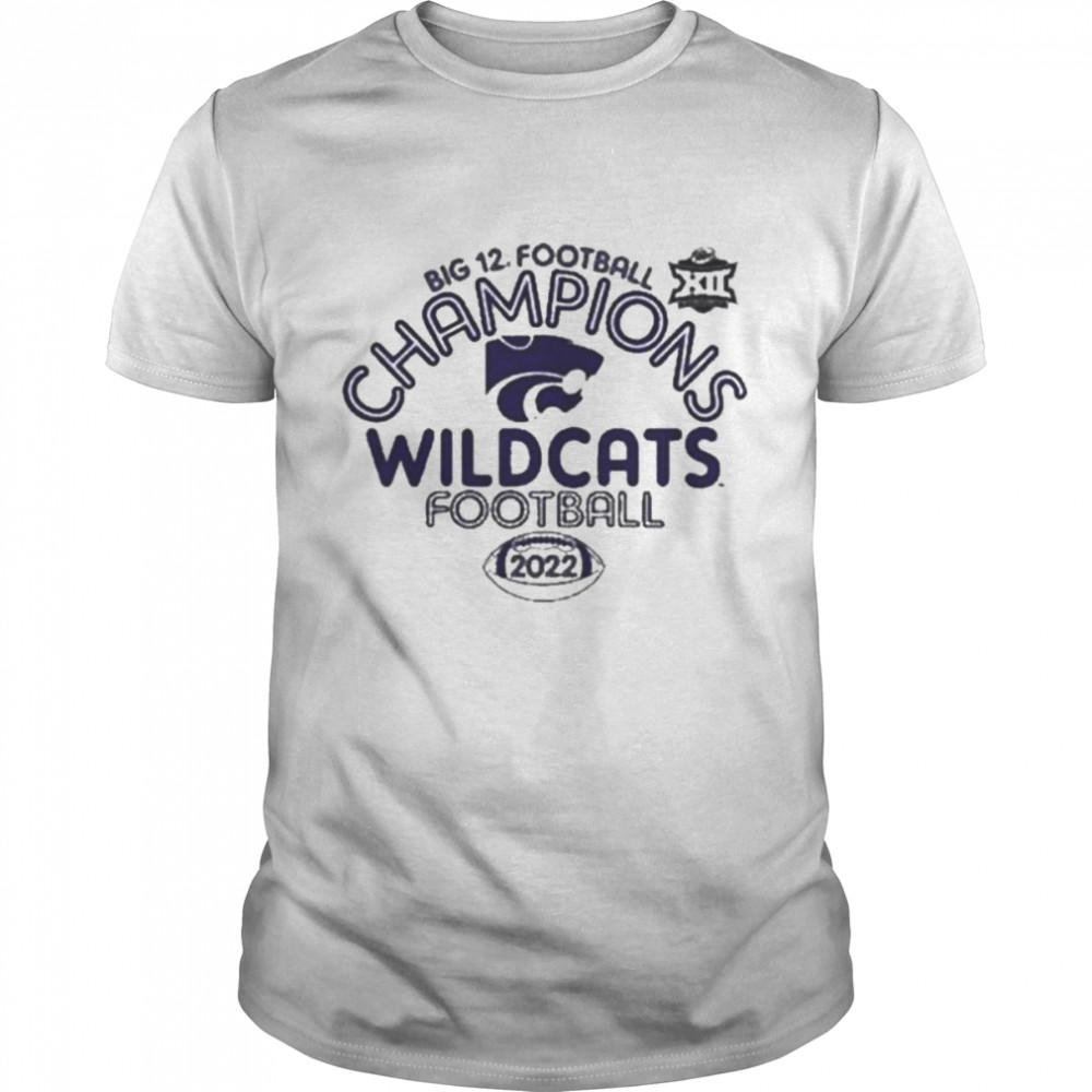 K-state wilDcats 2022 big 12 football champions shirt