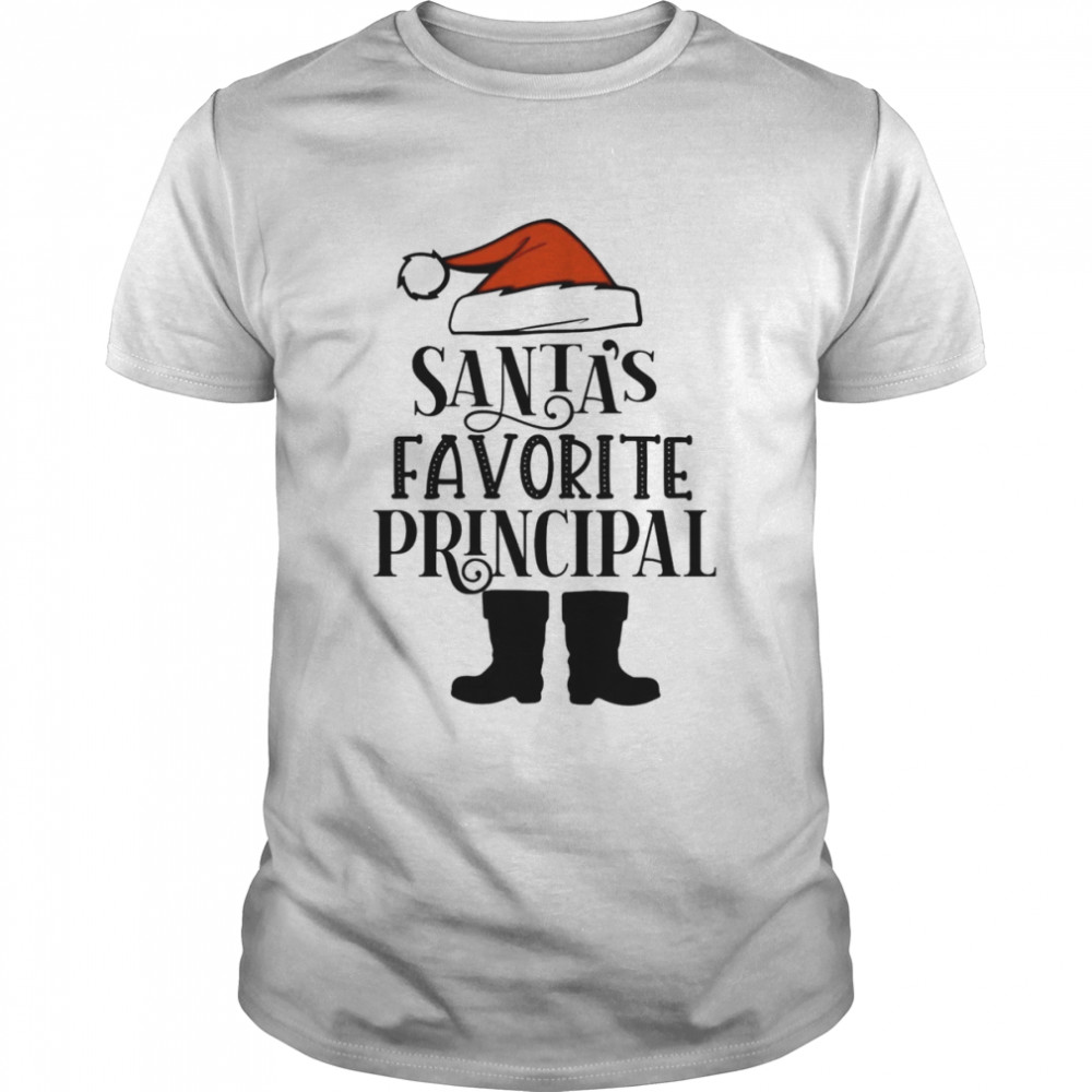 Santas Favorite Principal Shirt