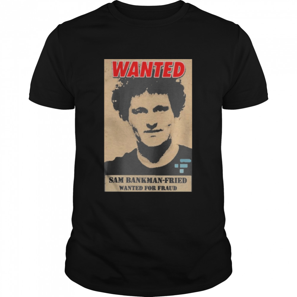 wanted Sam Bankman-Fried Ftx Exchange Vintage Shirt