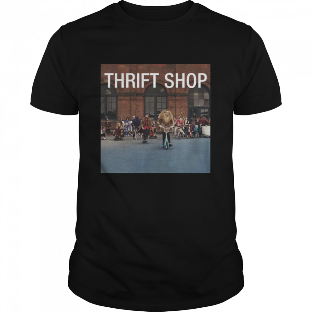 Cover Macklemore Thrift Shop shirt