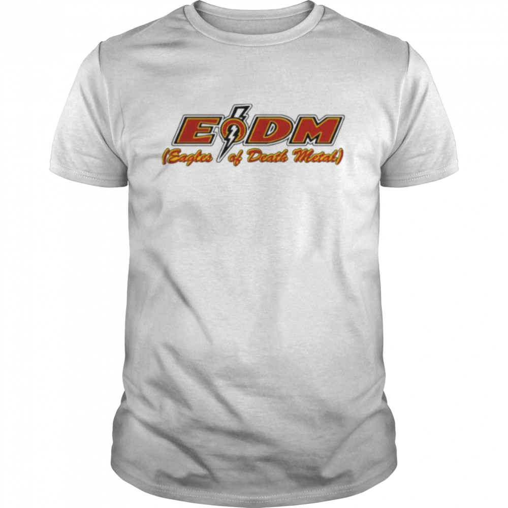 Electrivity E.D.M Eagles Of Death Metal Design Shirt