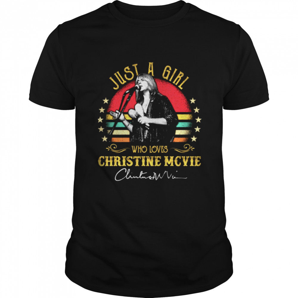 Just A Girl Who Loves Christine Mcvie Vintage Rock Pop shirt