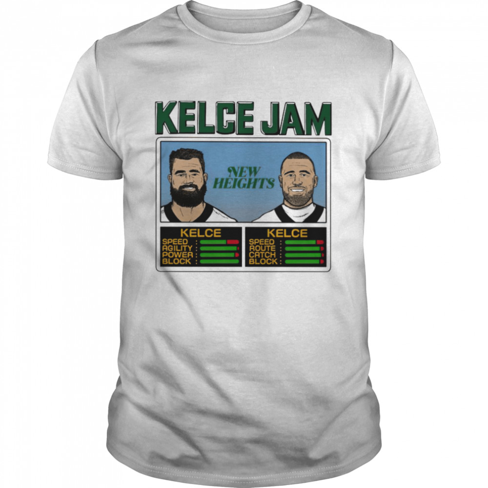 Kelce Jam new heights Travis Kelce and Jason Kelce shirt