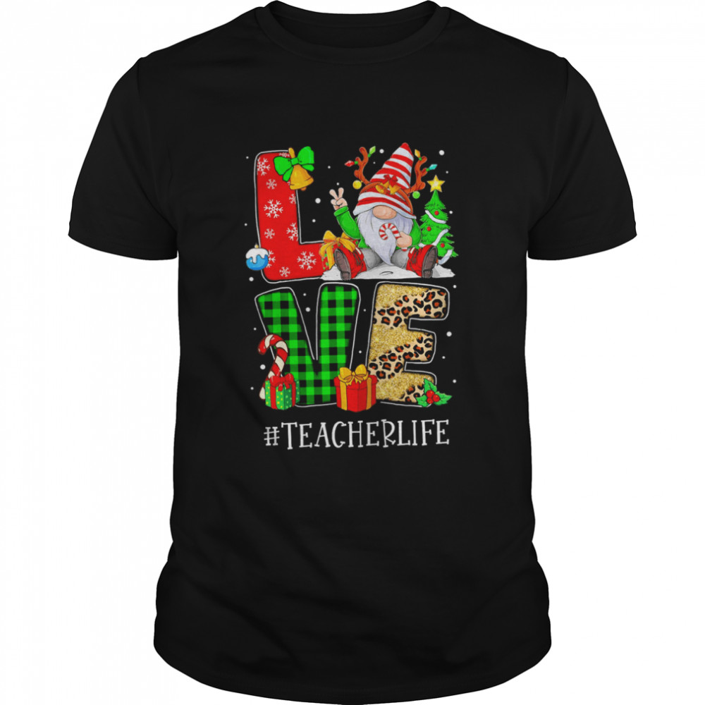 Love Gnome #Teacherlife Merry Christmas Shirt