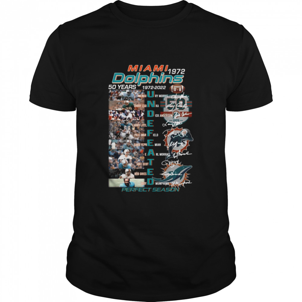 Miami Dolphins 50 Years 1972-2022 Undefeated Perfect Season Signatures Men’s Shirt