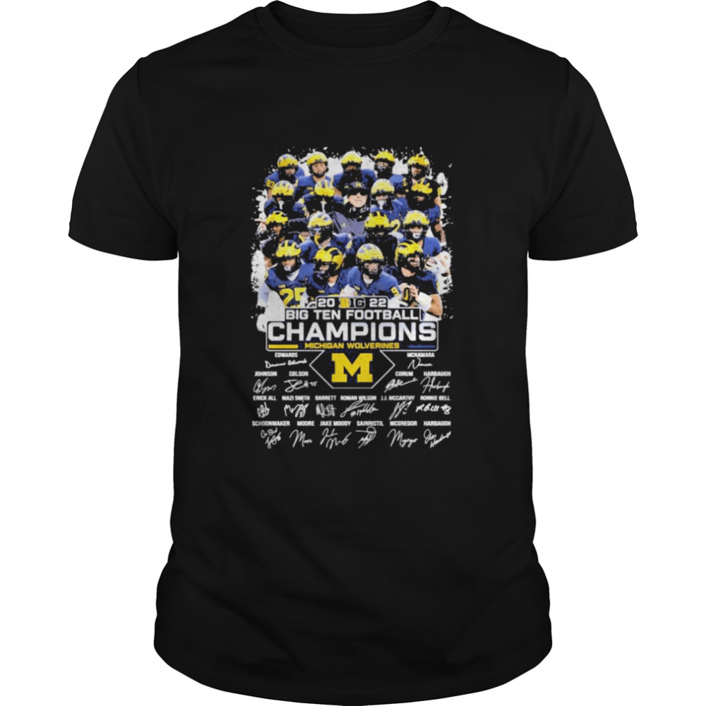 Michigan Wolverines football 2022 Big ten champions signatures shirt