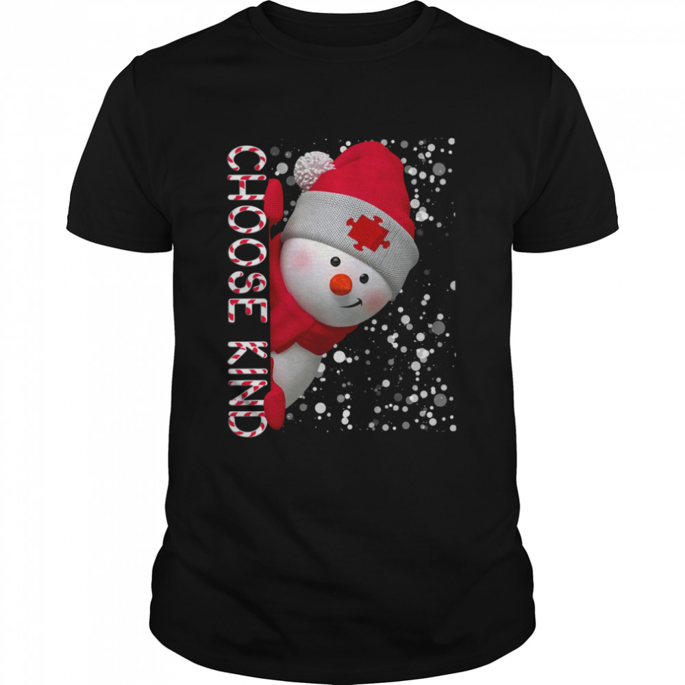 Snowman Choose Kind Merry Christmas Autism Shirt