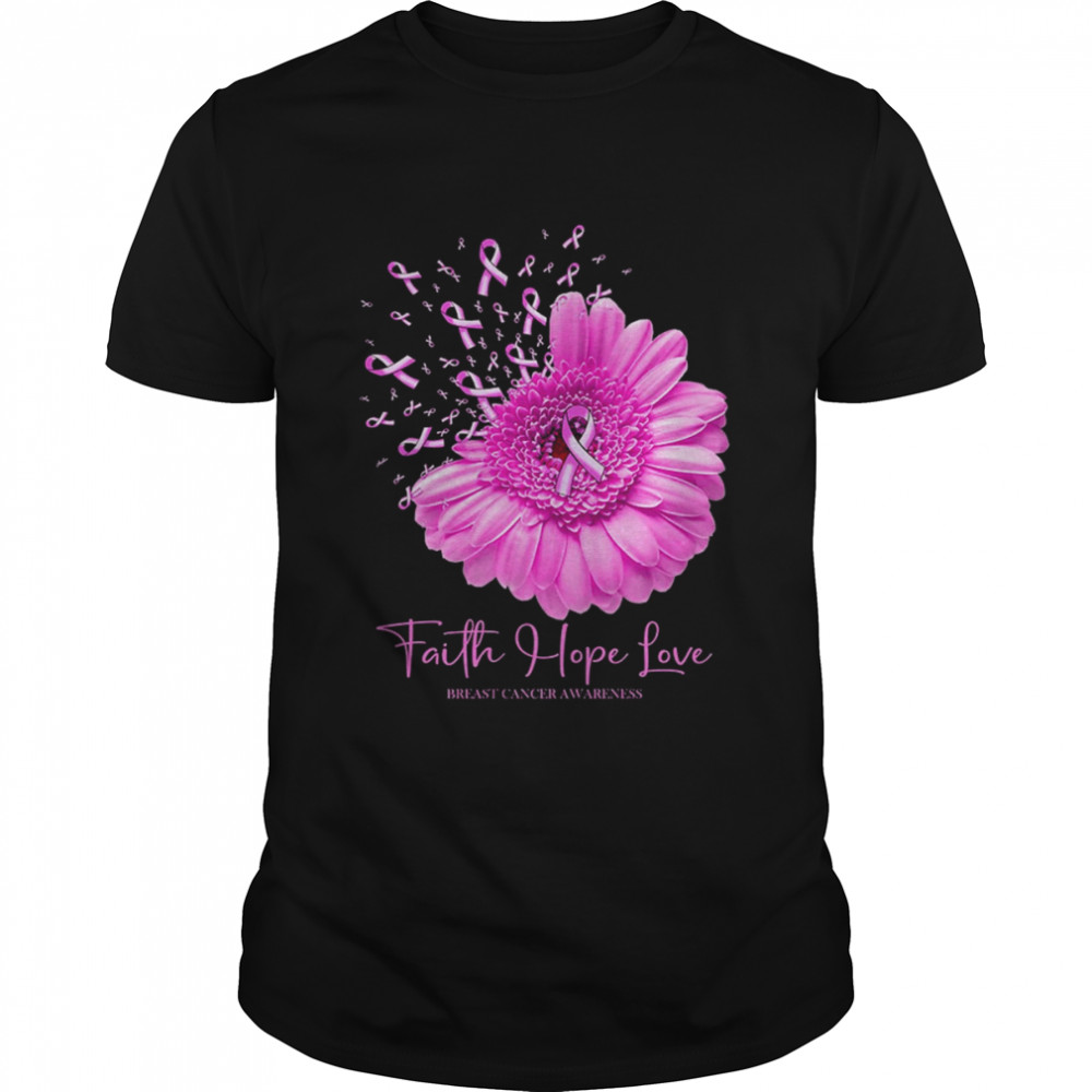 Faith Hope Love Breast Cancer Awareness Shirt