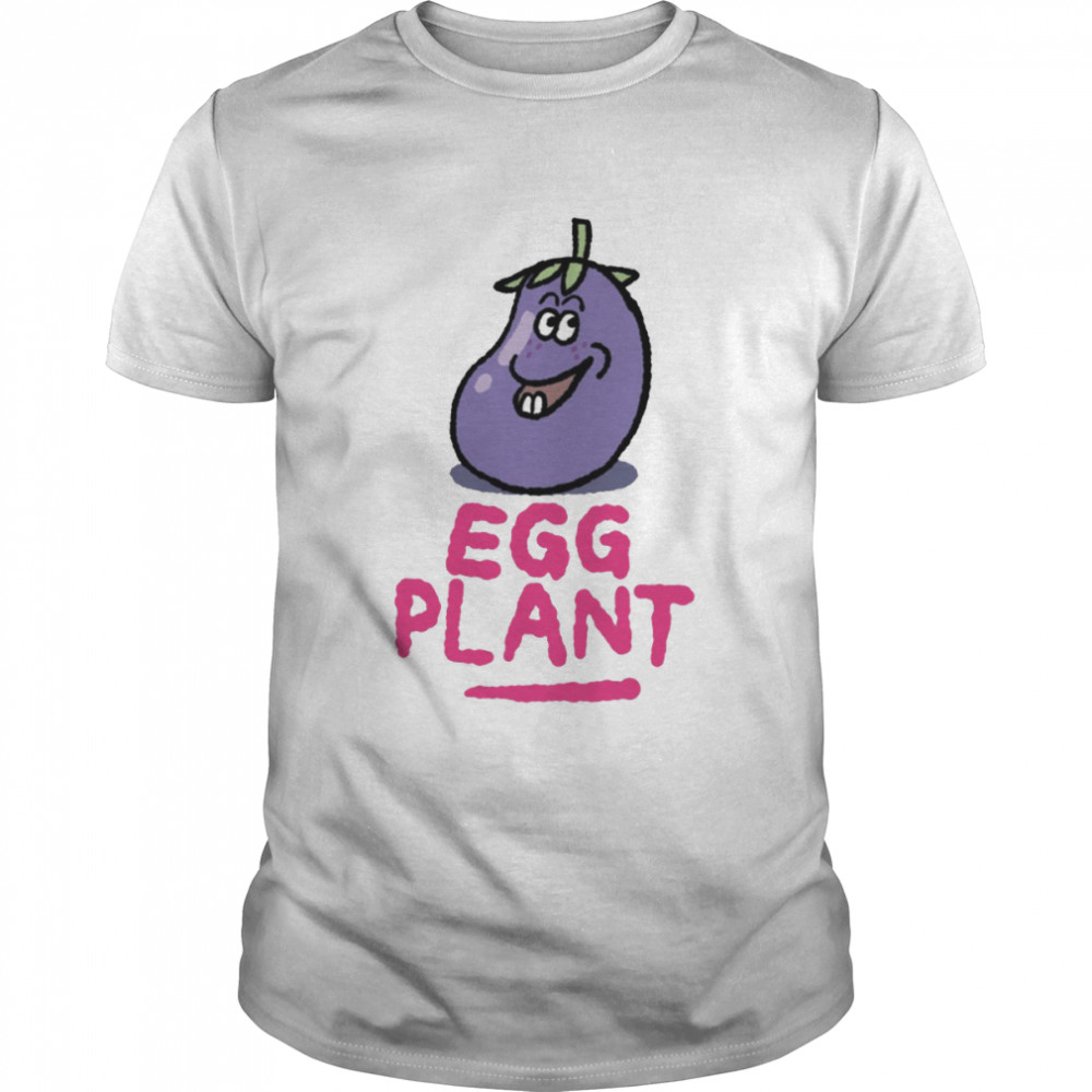 Eggplant Don’t Eat Me Use Me Vegetable shirt