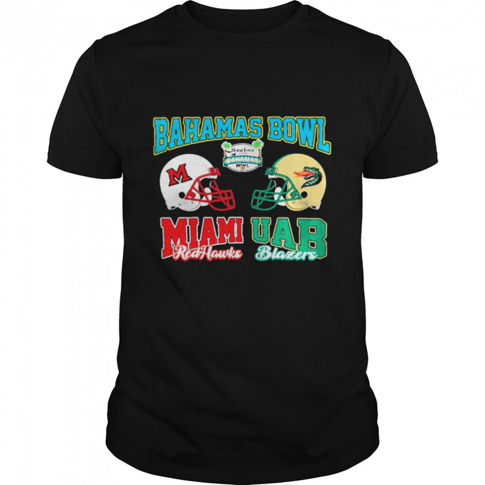 Bahamas Bowl 2022 Miami RedHawks And UAB Blazers Shirt