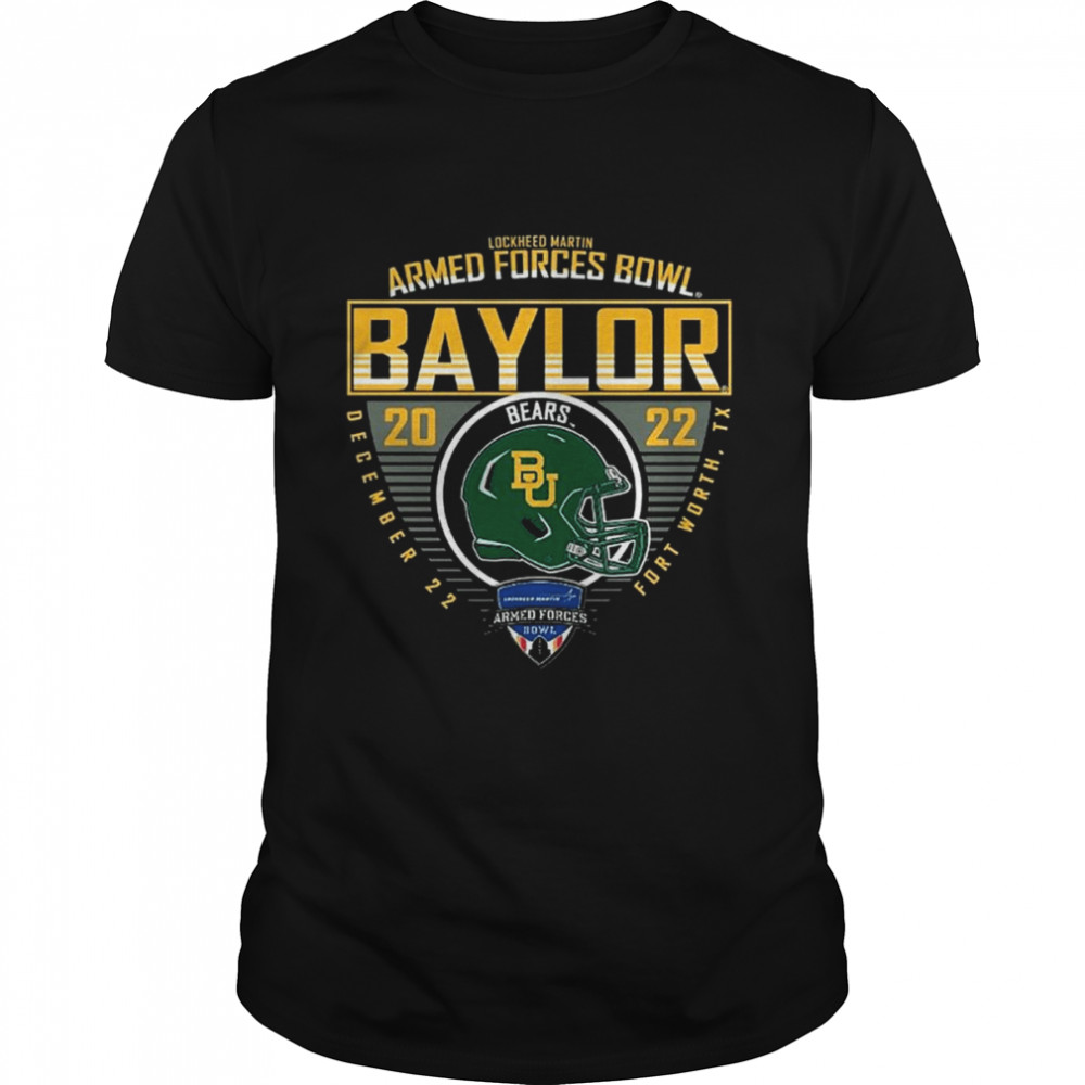 Baylor Bears Armed Forces Bowl 2022 Fort Worth TX Shirt