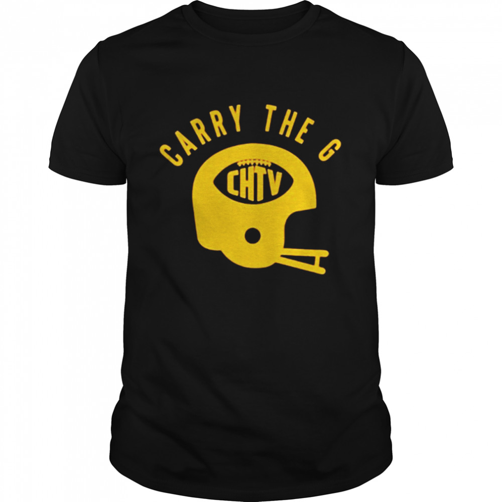 Carry the g chtv T-shirt