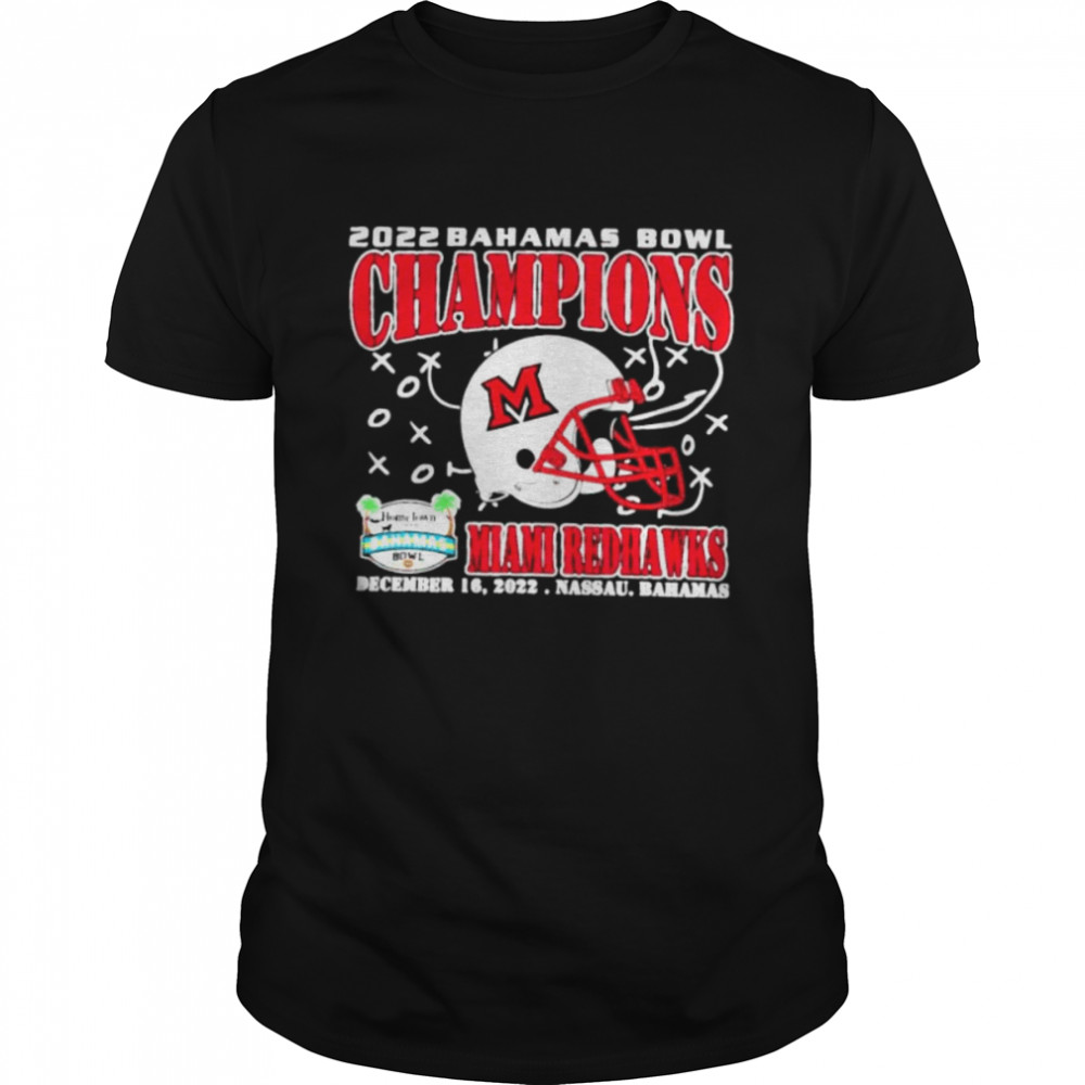 Miami RedHawks Champions December 16th 2022 Bahamas Bowl Nassau T-Shirt