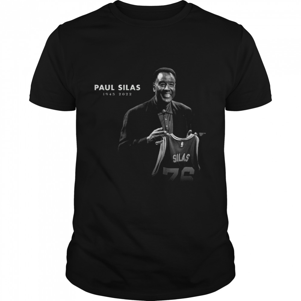 Paul Silas 1943 2022 thank you for the memories shirt