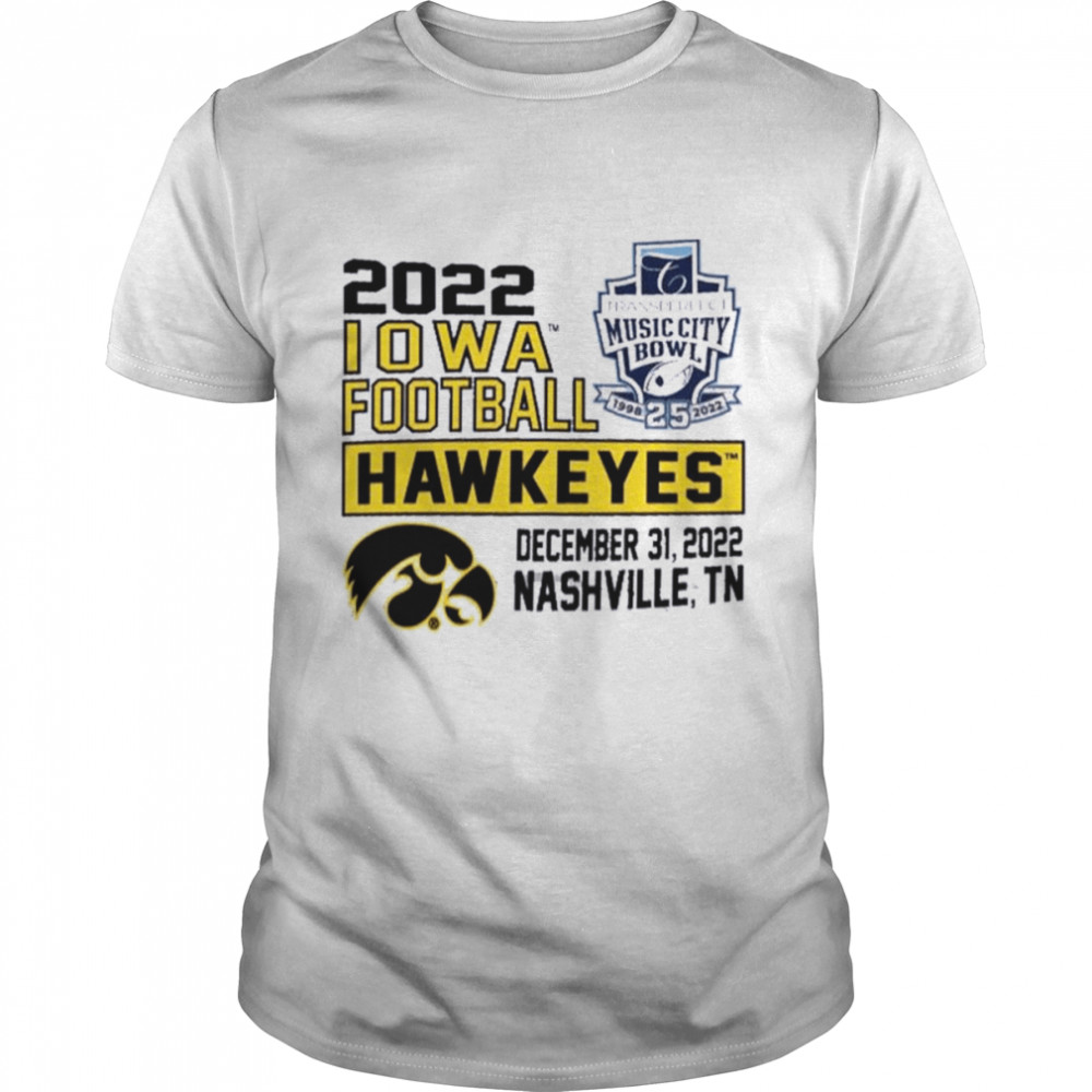 2022 Iowa Football Hawkeyes Music City Bowl Shirt