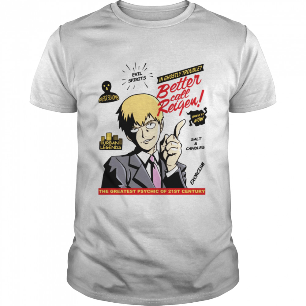 Better Call Reigen Mob Psycho 100 shirt