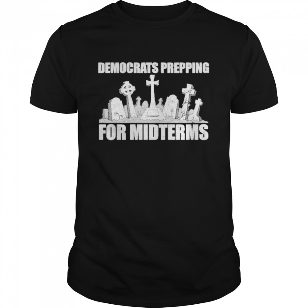 Democrats prepping for midterms tomb t-shirt