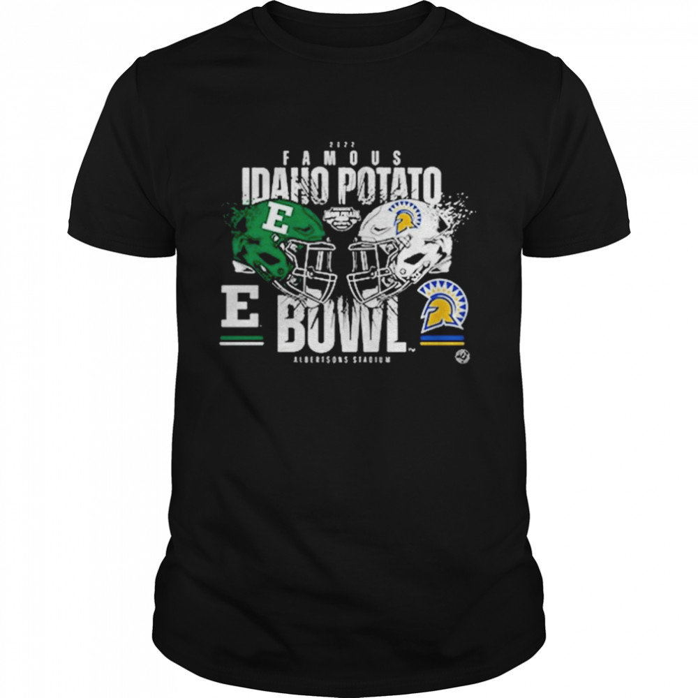 EMU vs San Jose 2022 Famous Idaho Potato Bowl Shirt