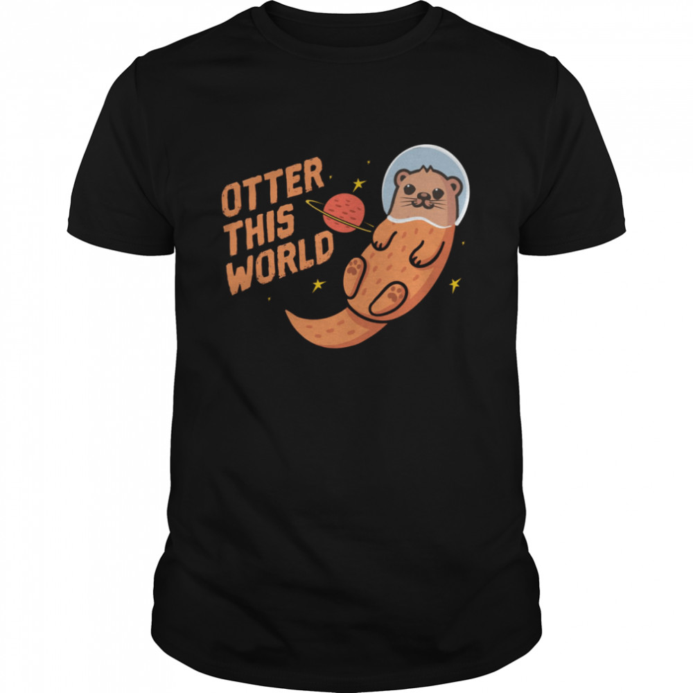 Otter This World Art shirt