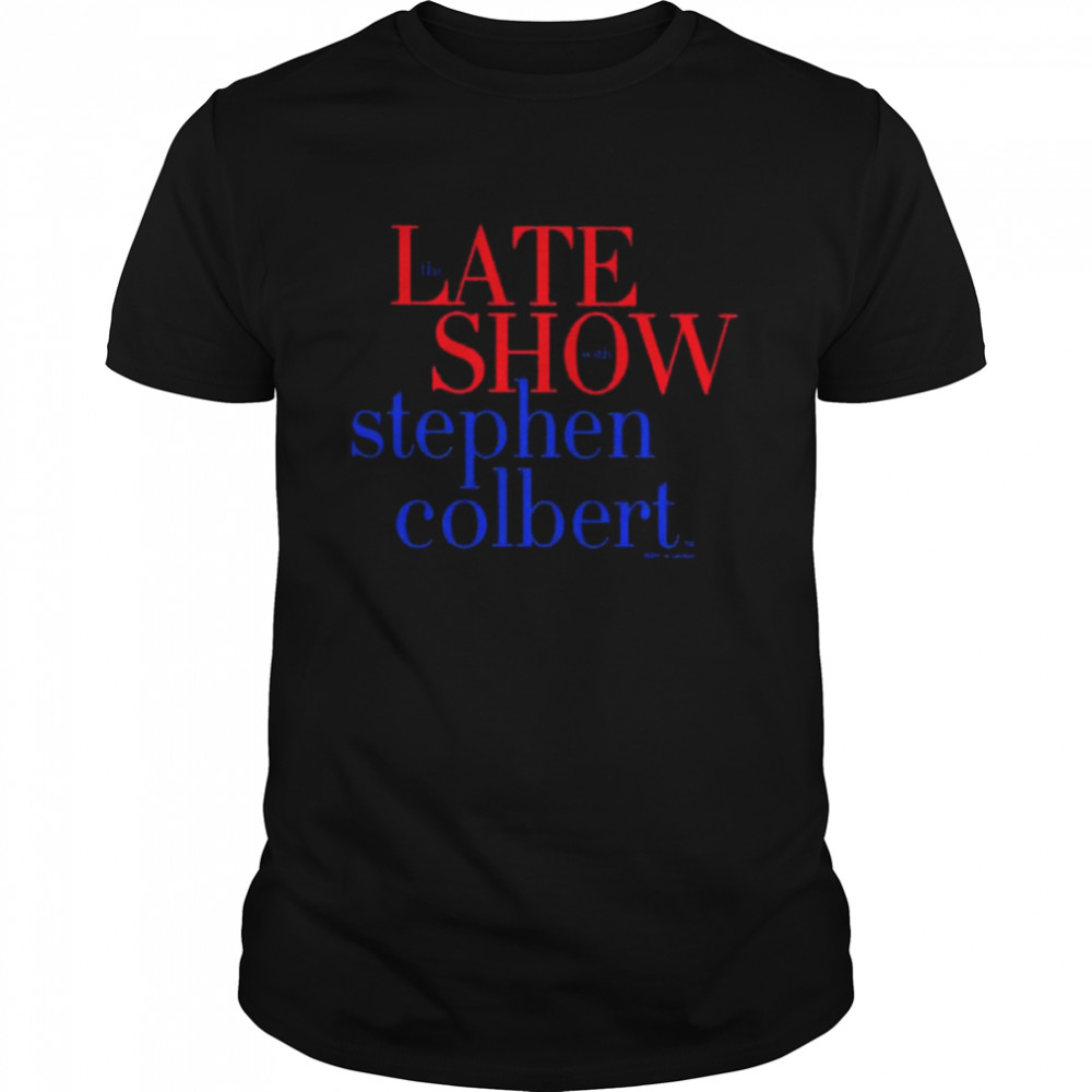 The late show with stephen colbert shirt