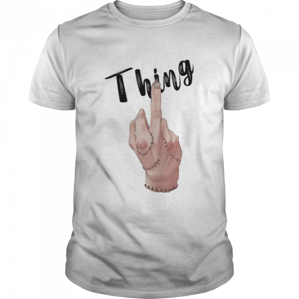 Thing From Wednesday Netflix Middle Finger shirt