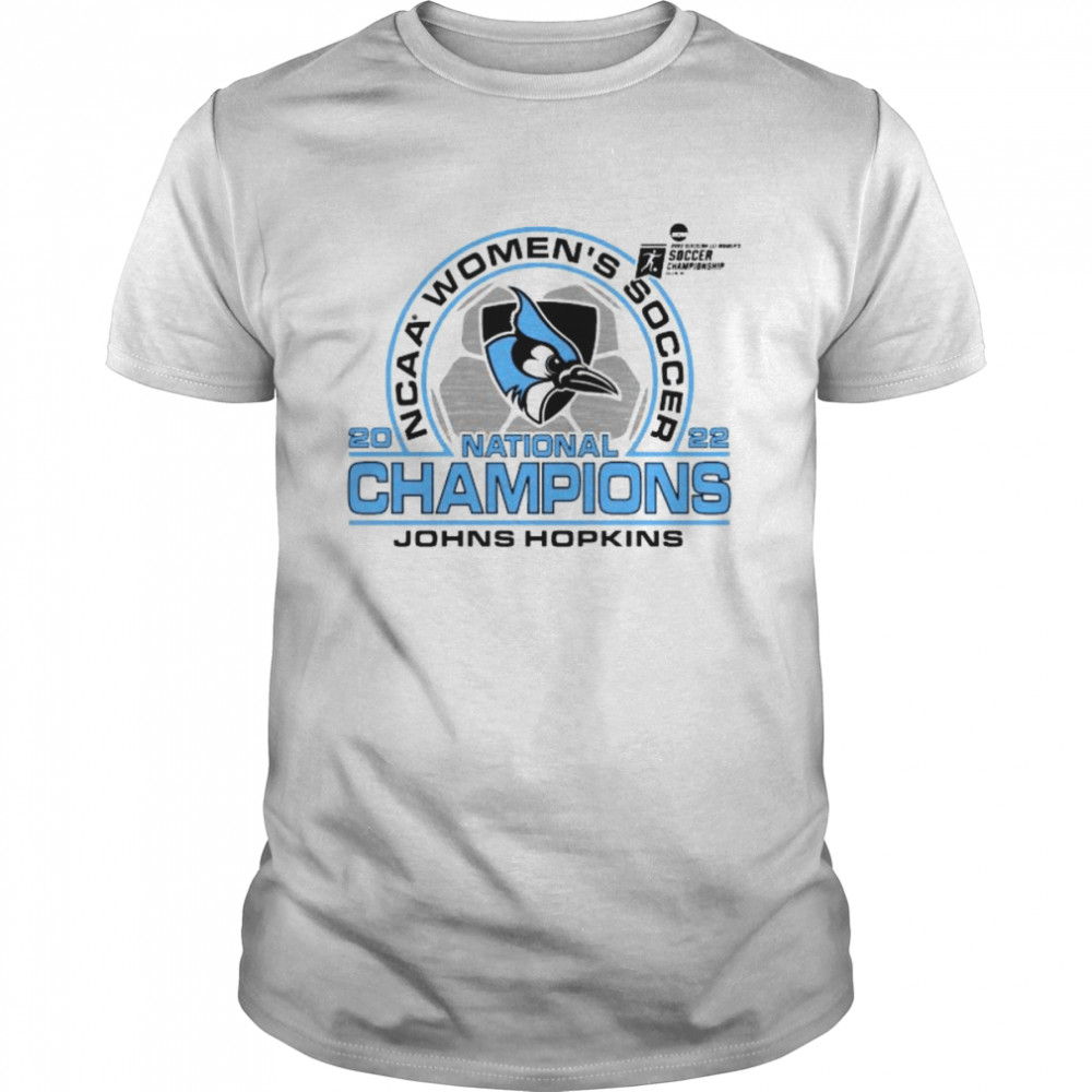 2022 NCAA Women’s Soccer national champions Johns Hopkins shirt