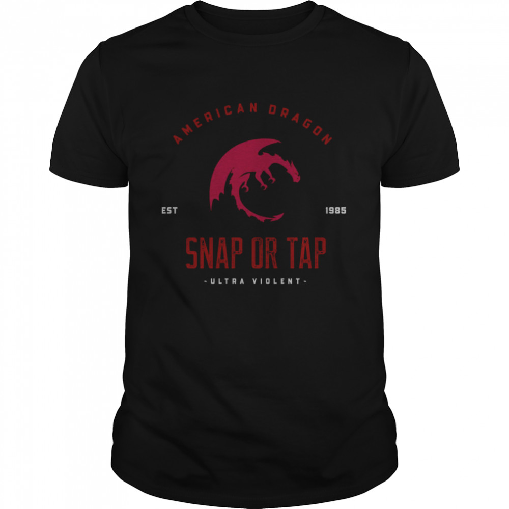 Aew American Dragon Bryan Danielson Snap Or Tap Est 1985 shirt