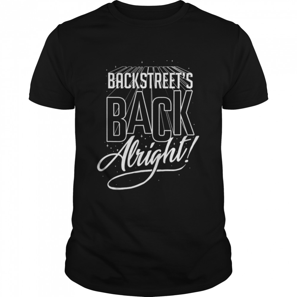 Backstreet Boys Backstreets Back Alright shirt